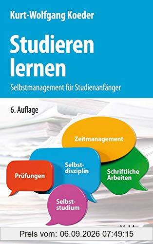 Studieren lernen: Selbstmanagement für Studienanfänger