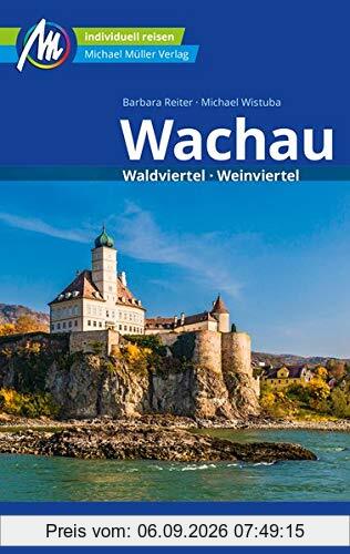 Wachau Reiseführer Michael Müller Verlag: Waldviertel, Weinviertel