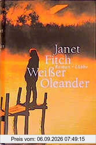 Weißer Oleander: Roman (Lübbe Belletristik)