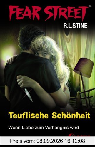 Fear Street. Teuflische Schönheit: Wenn Liebe zum Verhängnis wird