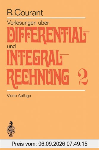 Vorlesungen über Differential- und Integralrechnung. Bd. 2: Funktionen mehrerer Veränderlicher
