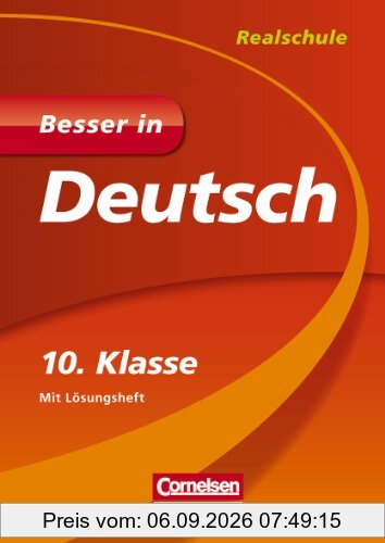Besser in Deutsch - Realschule 10. Klasse