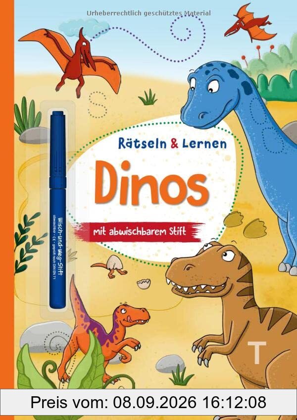 Rätseln & Lernen - Dinos: mit abwischbarem Stift (Übungen für die Vorschule: Rätseln & Lernen mit abwischbarem Stift)