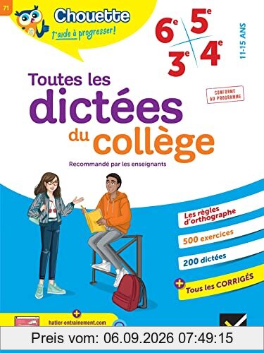 Toutes les dictées du collège : 6e, 5e, 4e, 3e, 11-15 ans : conforme au programme