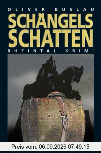 Schängels Schatten: Rheintal-Koblenz Krimi