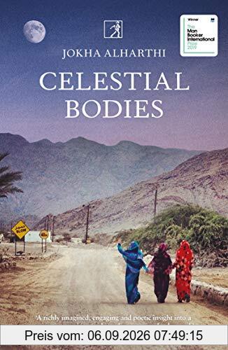 CELESTIAL BODIES [Paperback] Jokha Alharthi