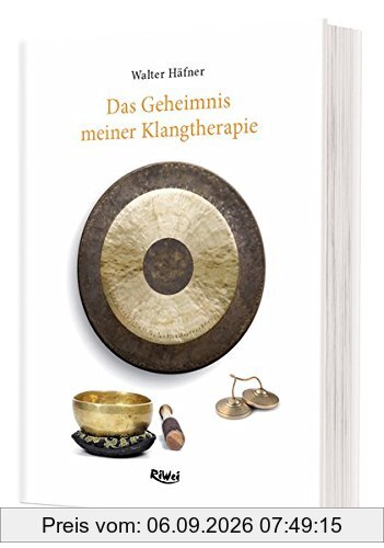 Das Geheimnis meiner Klangtherapie
