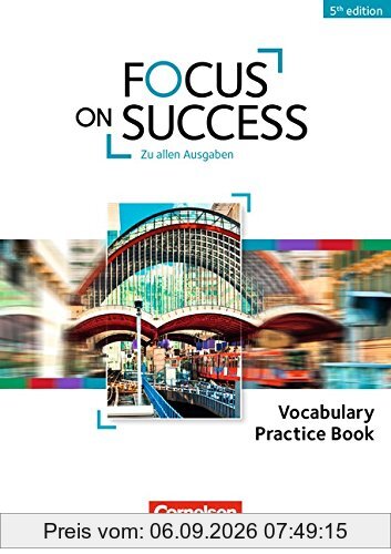 Focus on Success - 5th Edition - Zu allen Ausgaben: B1-B2 - Vokabelheft