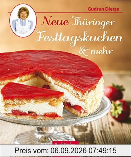 Neue Thüringer Festtagskuchen & mehr