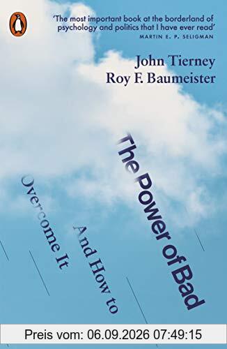 The Power of Bad: And How to Overcome It