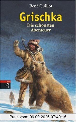Grischka: Die schönsten Abenteuer in einem Band