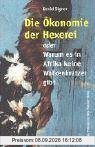 Die Ökonomie der Hexerei oder Warum es in Afrika keine Wolkenkratzer gibt