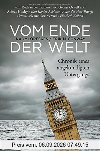 Vom Ende der Welt: Chronik eines angekündigten Untergangs