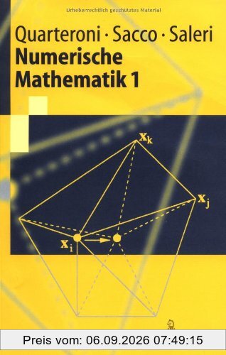 Numerische Mathematik 1 (Springer-Lehrbuch) (German Edition)