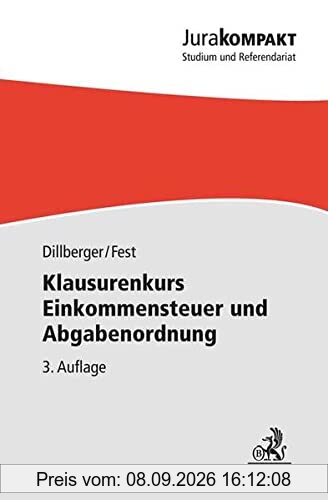 Klausurenkurs Einkommensteuer und Abgabenordnung (Jura kompakt)