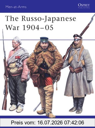 Alexei Ivanov The Russo-Japanese War 1904-05 (Men-at-Arms)