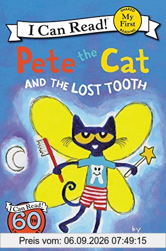 Pete the Cat and the Lost Tooth (My First I Can Read)