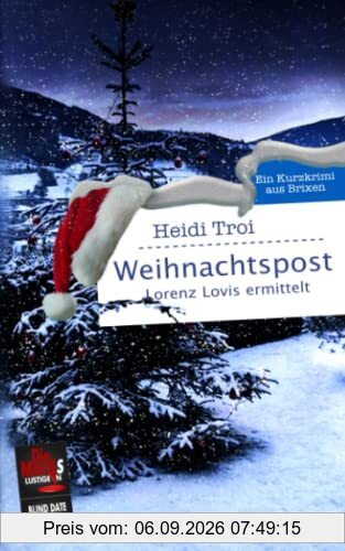 Weihnachtspost. Lorenz Lovis ermittelt: Blind Date mit dem Tod