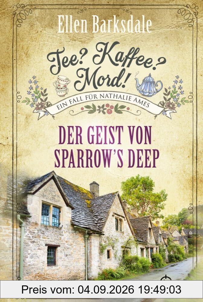Tee? Kaffee? Mord! Der Geist von Sparrow's Deep