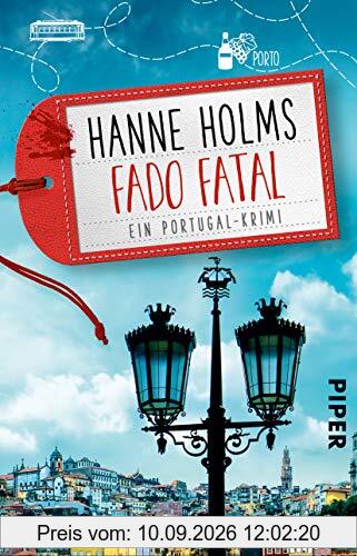 Fado fatal: Ein Portugal-Krimi (Lisa Langer ermittelt, Band 3)