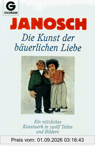 Die Kunst der bäuerlichen Liebe