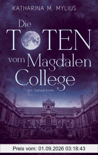 Die Toten vom Magdalen College: Ein Oxford-Krimi