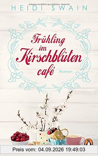 Frühling im Kirschblütencafé: Roman