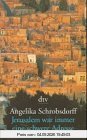 Jerusalem war immer eine schwere Adresse.