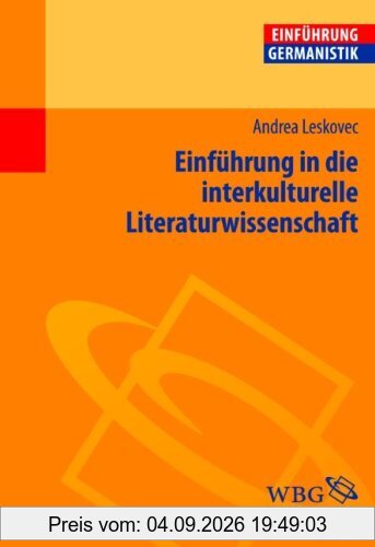 Einführung in die interkulturelle Literaturwissenschaft