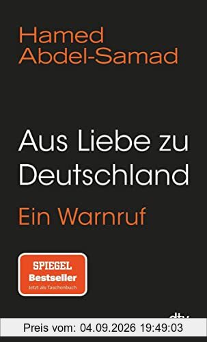 Aus Liebe zu Deutschland: Ein Warnruf