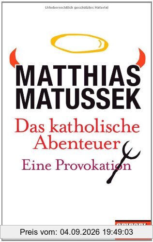 Das katholische Abenteuer
