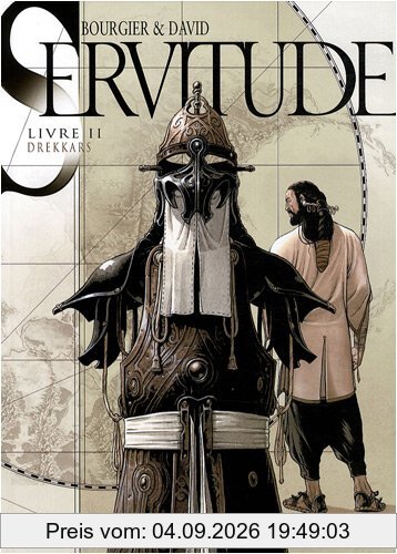 Servitude. Vol. 2. Drekkars