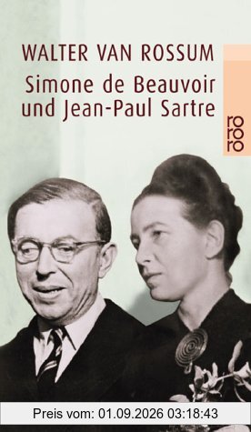 Simone de Beauvoir und Jean-Paul Sartre: Die Kunst der Nähe