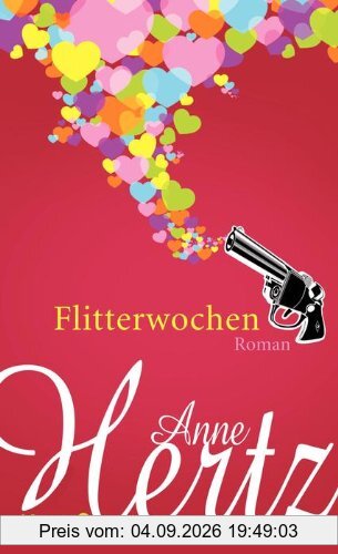 Flitterwochen: Roman