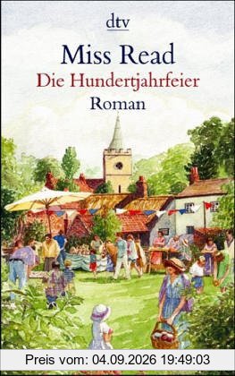 Die Hundertjahrfeier.