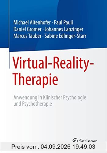 Virtual-Reality-Therapie: Anwendung in Klinischer Psychologie und Psychotherapie
