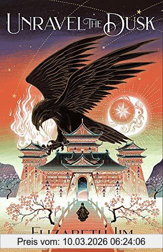 Elizabeth Lim Unravel The Dusk (The Blood Of Stars)