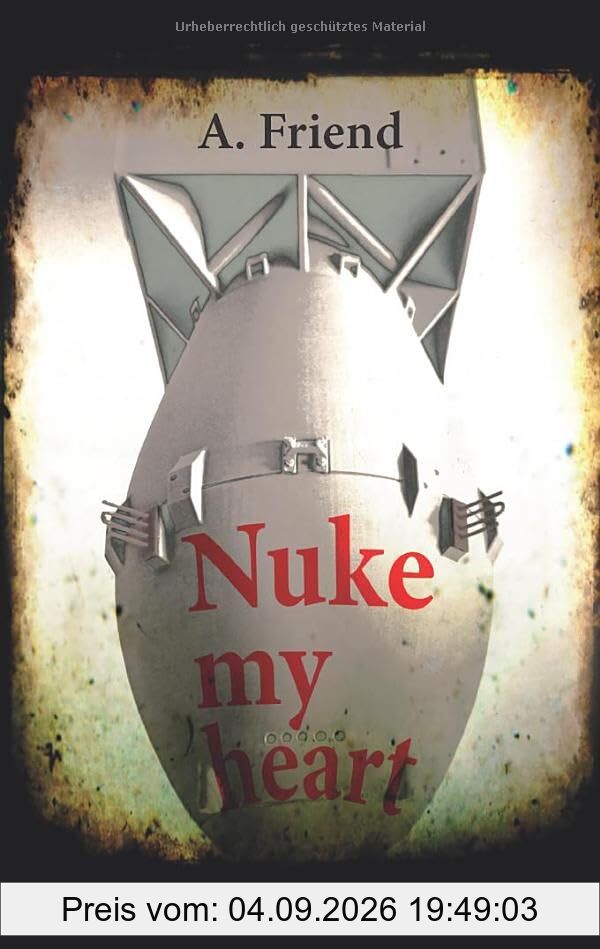 Nuke my heart