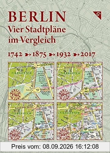 Berlin, Vier Stadtpläne im Vergleich, 1742, 1875, 1932, 2017: Kartonmappe 23 x 17 cm mit 4 Karte je 49 x 33 cm, gefalzt, eingeklebt, aufklappbar