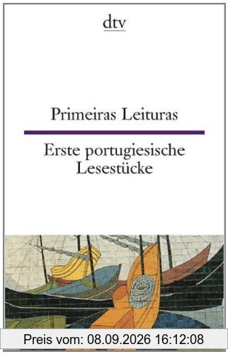 Primeiras Leituras Erste portugiesische Lesestücke: Anfänger-Texte
