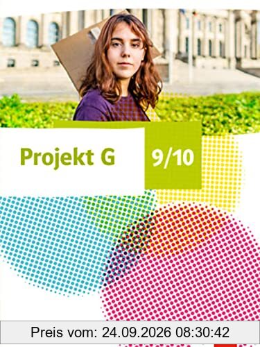 Projekt G Gesellschaftslehre 9/10. Ausgabe Niedersachsen: Schulbuch Klasse 9/10