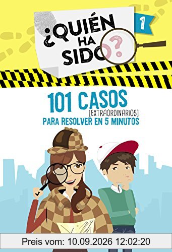 ¿Quién ha sido? 1. 101 casos extraordinarios para resolver en 5 minutos (Serie ¿Quién ha sido?, Band 1)
