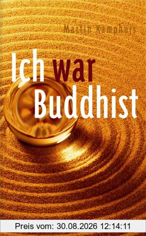 Ich war Buddhist