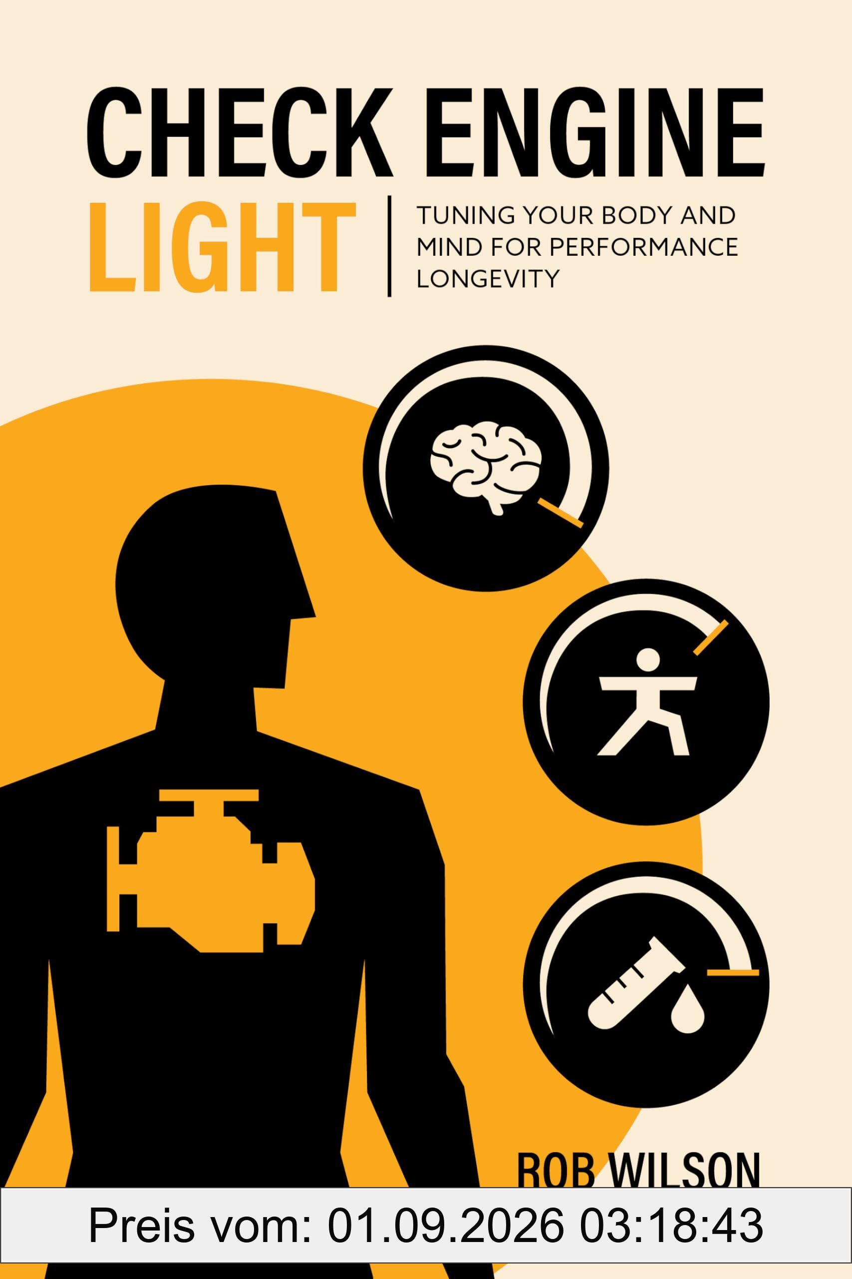 Check Engine Light: Tuning Your Body and Mind to Achieve Performance Longevity