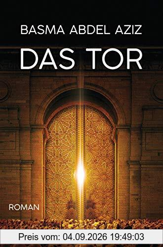 Das Tor: Roman