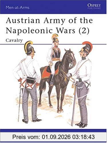 Austrian Army of the Napoleonic Wars (2): Cavalry: 002 (Men-at-Arms)