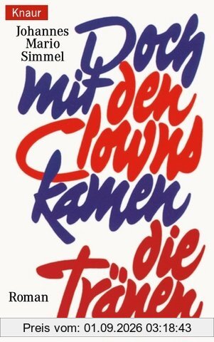 Doch mit den Clowns kamen die Tränen