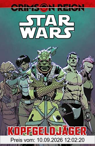 Star Wars Comics: Kopfgeldjäger IV - Crimson Reign - Der Tod lässt auf sich warten