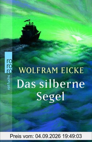 Das silberne Segel.