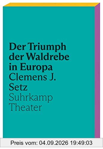 Der Triumph der Waldrebe in Europa: Ein neues Theaterstück des Georg-Büchner-Preisträgers